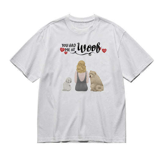 You had me at woof (Woman / Back)-200g High-Quality 100% Cotton T-Shirt with Heat Transfer Printing
