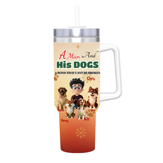 The "A Man and His Dogs" Custom 40oz Tumbler with Handle - Fits Car Cup Holders & Keeps Ice for Hours