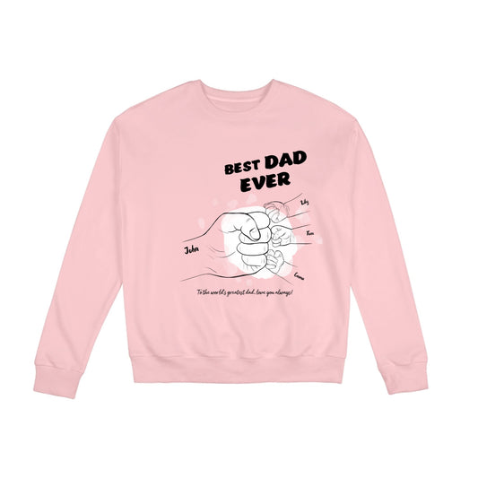 Best dad ever- Personalized Custom Eight-Color 310G Cotton Crew-Neck Sweatshirt
