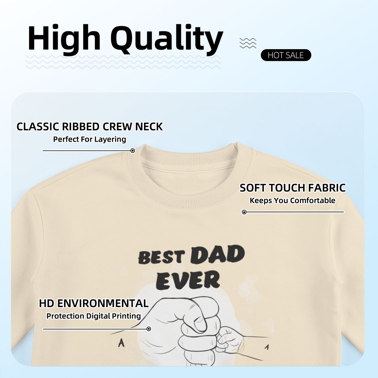 Best dad ever- Personalized Custom Eight-Color 310G Cotton Crew-Neck Sweatshirt