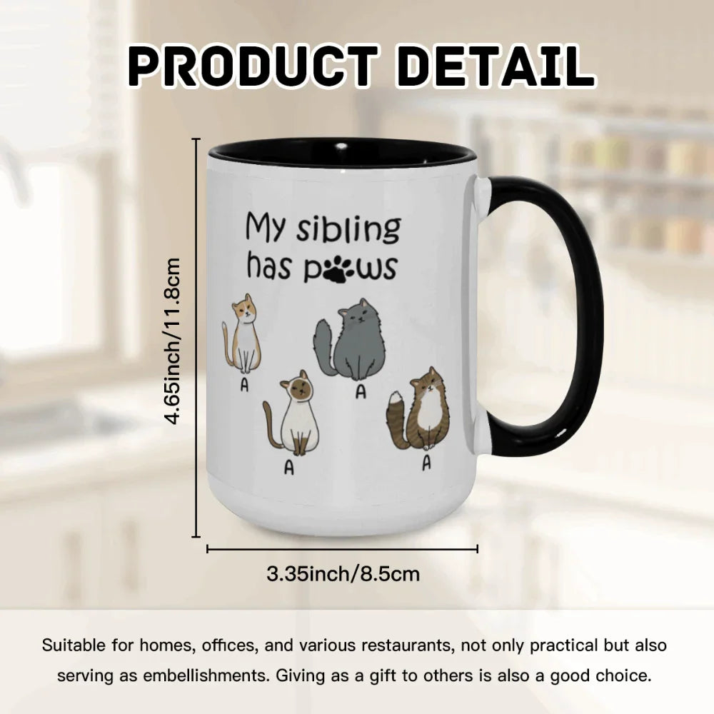 My Sibling has pows - Personalization Custom Coffee 15 oz. Accent Mug