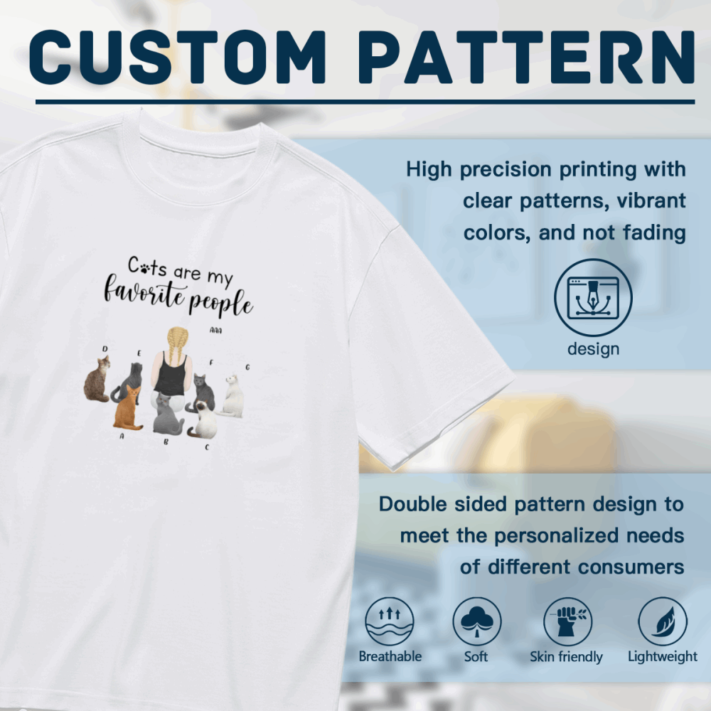 Cats are my favorite people -Personalization Custom 200g cotton T-shirt