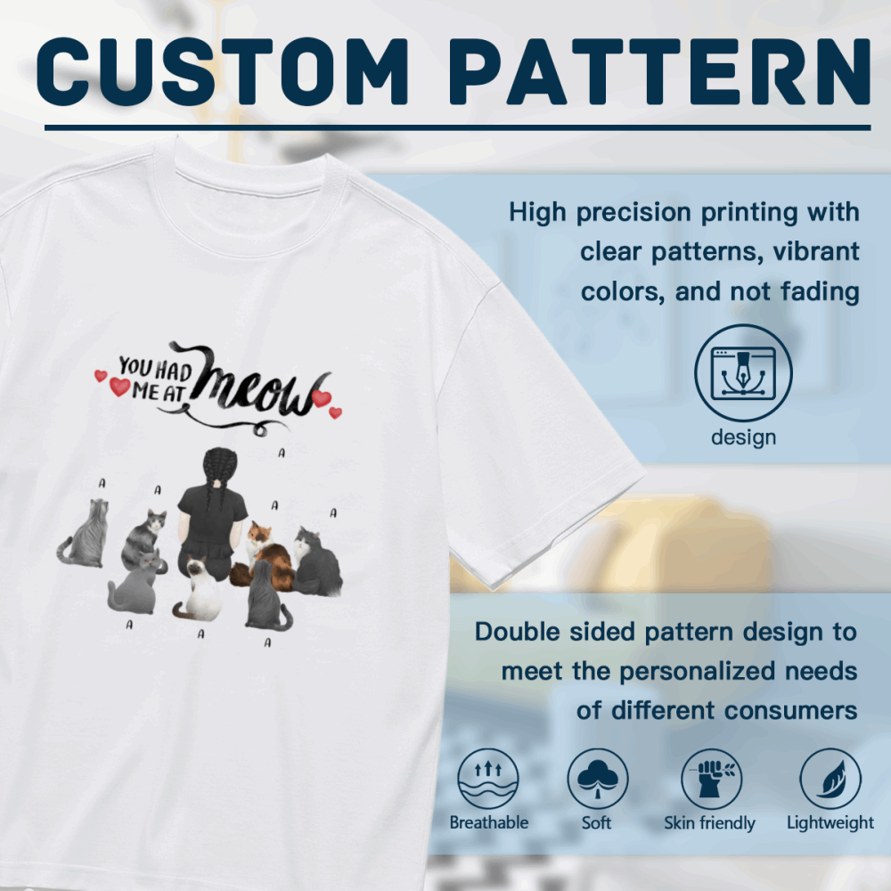 You had me at Meow-Personalization Custom 200g cotton T-shirt