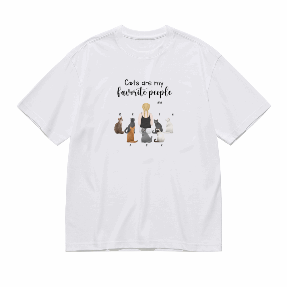 Cats are my favorite people -Personalization Custom 200g cotton T-shirt