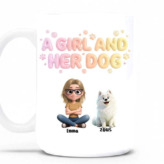 Personalized "A Girl and Her Dog" Coffee Mug - Custom Dog Mom Gift (11oz & 15oz)
