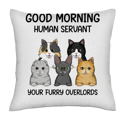 Cats / Good Morning, your furry overlords / Frontal- Linen Pillowcase + Pillow Insert Set