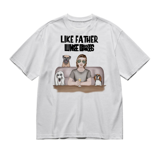 Like father like dog - Frontal-200g High-Quality 100% Cotton T-Shirt with Heat Transfer Printing