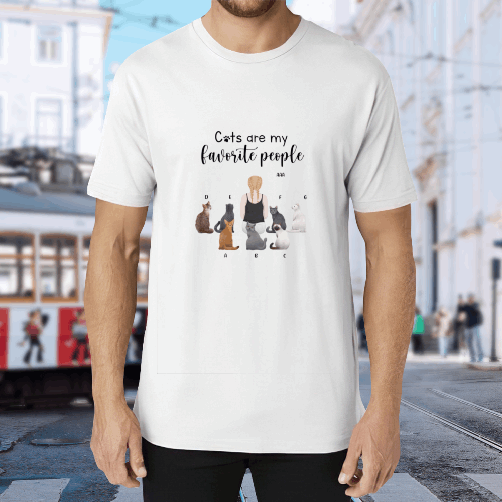 Cats are my favorite people -Personalization Custom 200g cotton T-shirt