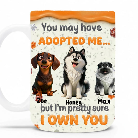 Funny Dog Coffee Mug with Custom Names - "I Own You" Quote - 11oz & 15oz Ceramic Cup for Dog Dad & Mom