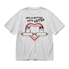 Life is better with cats (Cats Frontal)-200g High-Quality 100% Cotton T-Shirt with Heat Transfer Printing