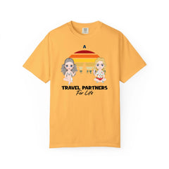 Travel partners for life-Unisex Garment-Dyed Personalized Shirt