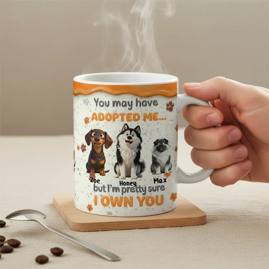 Funny Dog Coffee Mug with Custom Names - "I Own You" Quote - 11oz & 15oz Ceramic Cup for Dog Dad & Mom