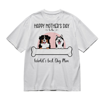 Happy mothers day to the worlds best Dog Mom (Frontal) -200g High-Quality 100% Cotton T-Shirt with Heat Transfer Printing