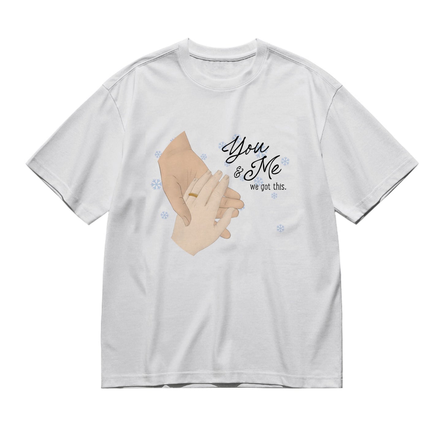 You & me, we got this - holding hands (circle)-200g High-Quality 100% Cotton T-Shirt with Heat Transfer Printing