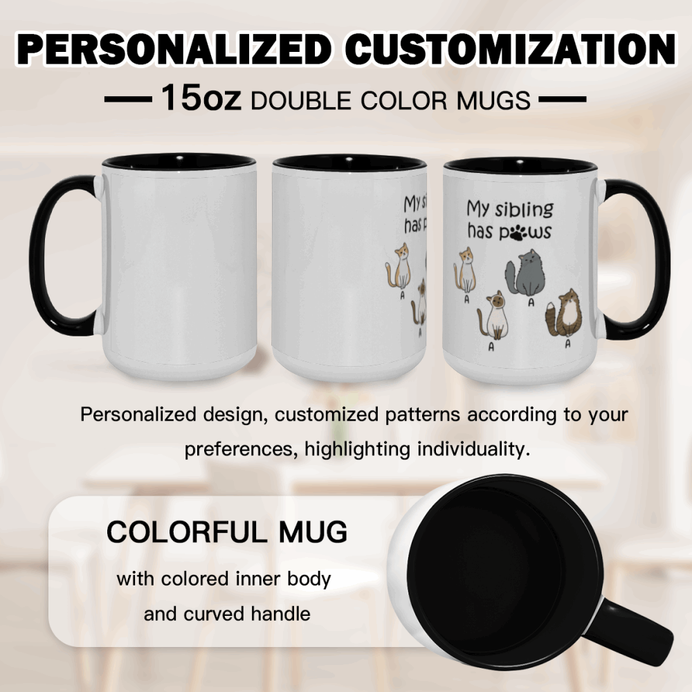 My Sibling has pows - Personalization Custom Coffee 15 oz. Accent Mug