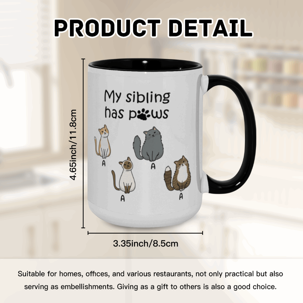 My Sibling has pows - Personalization Custom Coffee 15 oz. Accent Mug