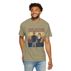 Like father, like daughter-Unisex Garment-Dyed Personalized Shirt