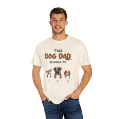 This Dog Dad belongs to-Unisex Garment-Dyed Personalized Shirt