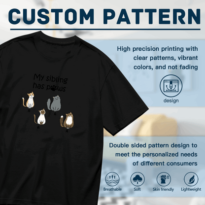 My Sibling has pows -Personalization Custom 200g cotton T-shirt