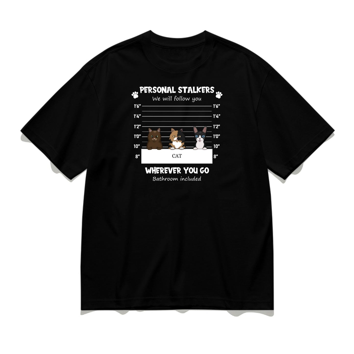 Personal Stalker -Personalization Custom 200g cotton T-shirt