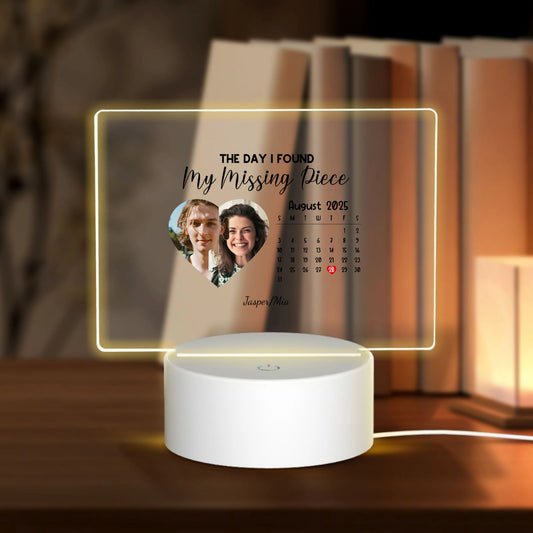 The day I found.-Personalized Custom Acrylic Light Panel with Base