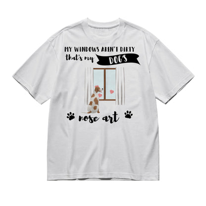My windows aren´t dirty thats my dogs nose art-200g High-Quality 100% Cotton T-Shirt with Heat Transfer Printing