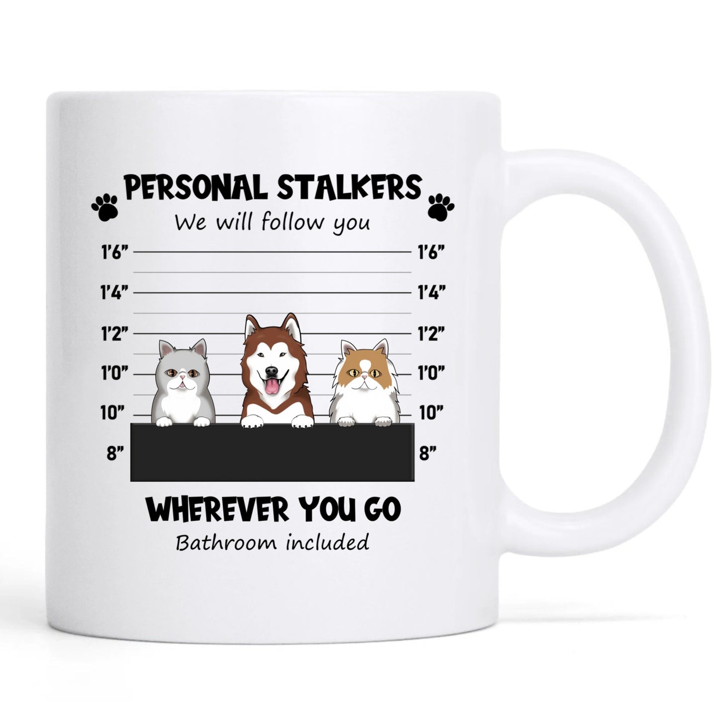Personal Stalker- Personalization Custom Coffee 11/15 oz. Accent Mug