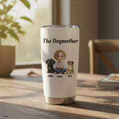 Personalized "The Dogmother" 20oz Tumbler - Custom Mom Avatar & Up to 4 Dogs (304 Stainless Steel)