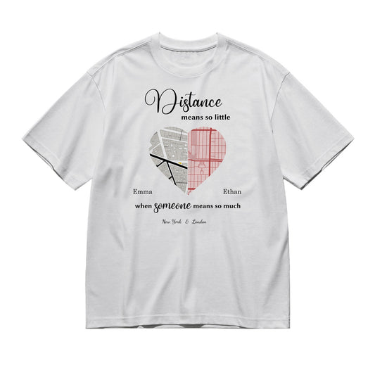 Distance means so little... - Maps-200g High-Quality 100% Cotton T-Shirt with Heat Transfer Printing