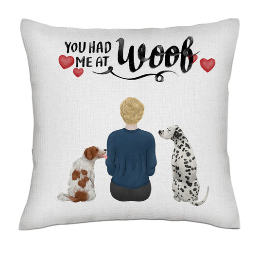 You had me at woof (Woman / Back)- Linen Pillowcase + Pillow Insert Set
