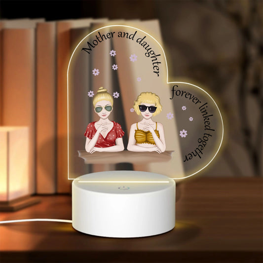 Mother and daughter forever linked together -Personalized Heart-Shaped Acrylic Light Board with Base