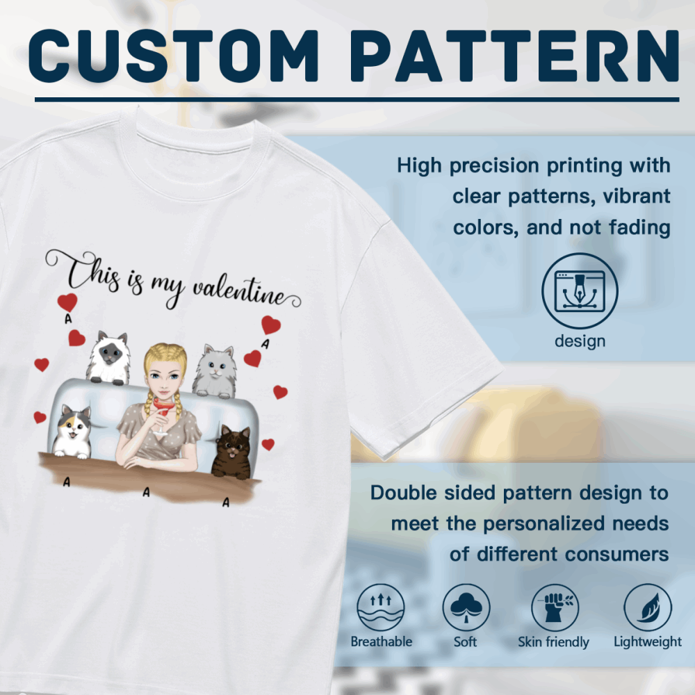 This is my valentine-Personalization Custom 200g cotton T-shirt